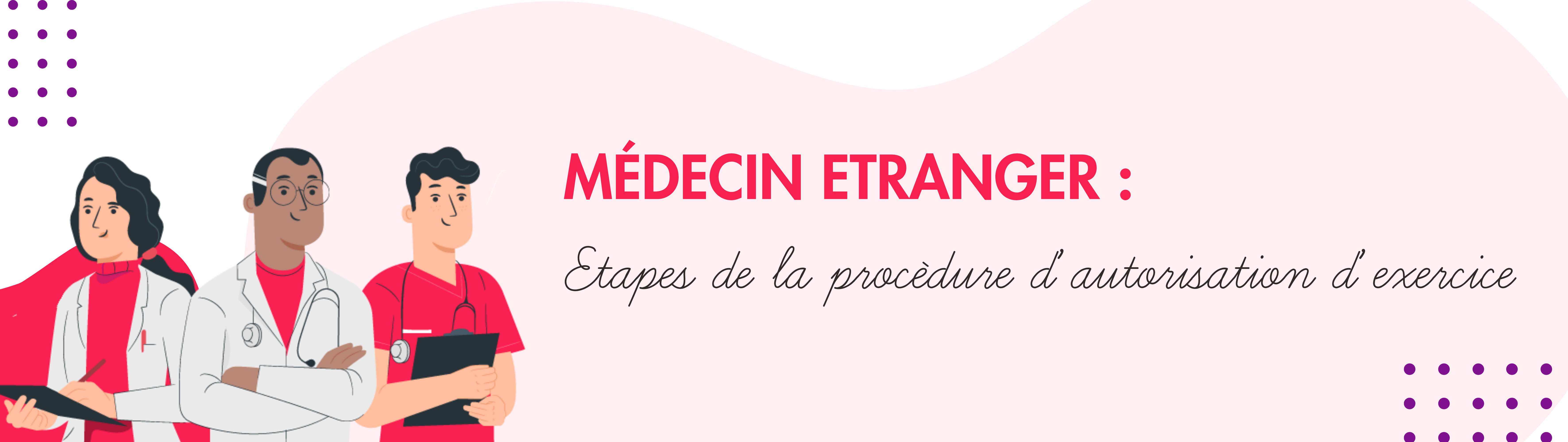 Démarches et conditions pour exercer en tant que médecin étranger en France